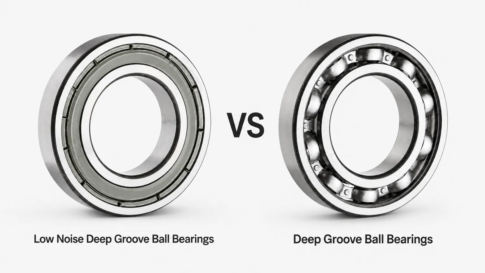 low noise deep groove ball bearings versus standard bearings